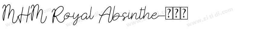 MHM Royal Absinthe字体转换